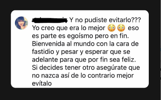 Captura de pantalla del comentario en Instagram: "Y no pudiste evitarlo??? Yo creo que era lo mejor 😳😳 eso en parte es egoísmo pero en fin. Bienvenida al mundo con la cara de fastidio y pesar y esperar que se adelante para que por fin sea feliz. Si decides tener otro asegúrate que no nazca así, de lo contrario mejor evítalo."